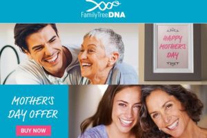 HUGE SAVINGS! Family Tree DNA just $69 USD - get the Family Finder autosomal DNA test kit (similar to AncestryDNA’s kit) for just $69 during the Family Tree DNA Mother’s Day Sale! Click here to shop - via Family Tree DNA