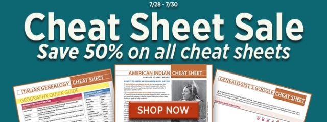 NEW! Save 50% on Cheat Sheets at Shop Family Tree! Topics include Italian Genealogy, Library of Congress Web Guide, and more! Many cheat sheets are now just $2.49 each!