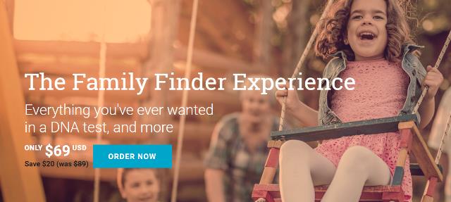 Family Tree DNA: Save $20 on Family Finder DNA test kit - this is the same autosomal test kit as AncestryDNA - you can get it for just $69 (regularly $89).
