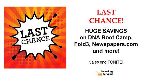LAST CHANCE to get HUGE SAVINGS on DNA webinars, photo organizing tools, & more! The latest deals at Genealogy Bargains for Thursday, February 28th, 2019!