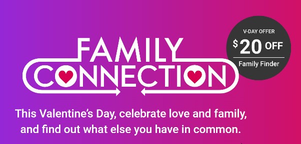 Family Tree DNA Sale - Save 20% during Valentine's Day Sale