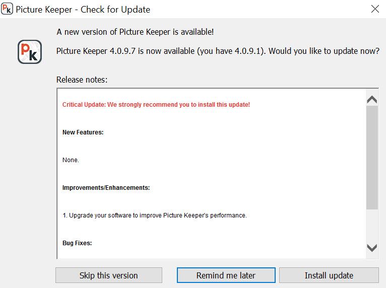 In addition, after a few seconds a screen appeared asking if I wanted to update the Picture Keeper device. I STRONGLY recommend that you perform the update to make sure you have the latest version and that the software is compatible with your computer’s operating system.