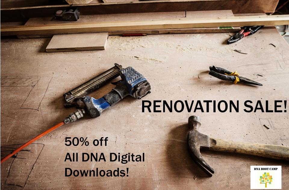 Save 40% on ALL DNA Boot Camp digital downloads during our Renovation Sale now through February 15th! Use promo code DNA2020 at checkout to save!