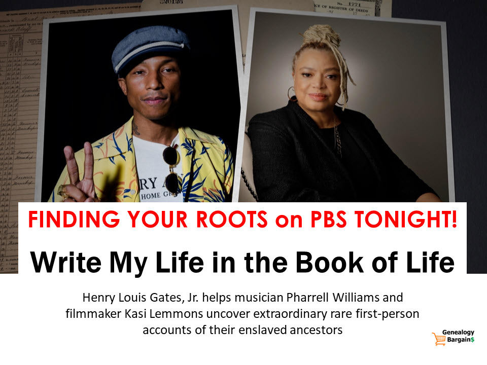 TONIGHT on FINDING YOUR ROOTS! Musician Pharrell Williams & filmmaker Kasi Lemmons uncover extraordinary rare first-person accounts of their enslaved ancestors 
