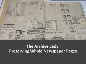 Melissa Barker, The Archive Lady, demonstrates the best ways to preserve an entire newspaper page as a family history resource