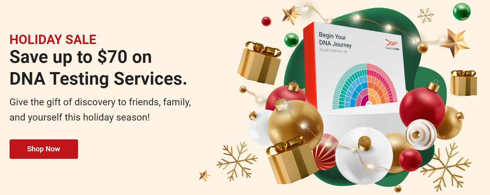 Save on ALL DNA test kits at FamilyTreeDNA!  FamilyTreeDNA is holding an AMAZING Holiday Sale with some GREAT prices on DNA test kits and bundles! Save up to $70 on DNA Testing Services and give the gift of discovery to friends, family, and yourself this holiday season!