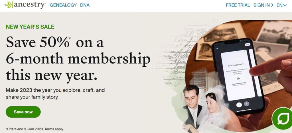 UNBELIEVABLE NEW YEAR’S SALE! Save 50% on Ancestry 6-Month Membership! Make 2023 the year you explore, craft, and share your family story!  Click the ad below to get started!