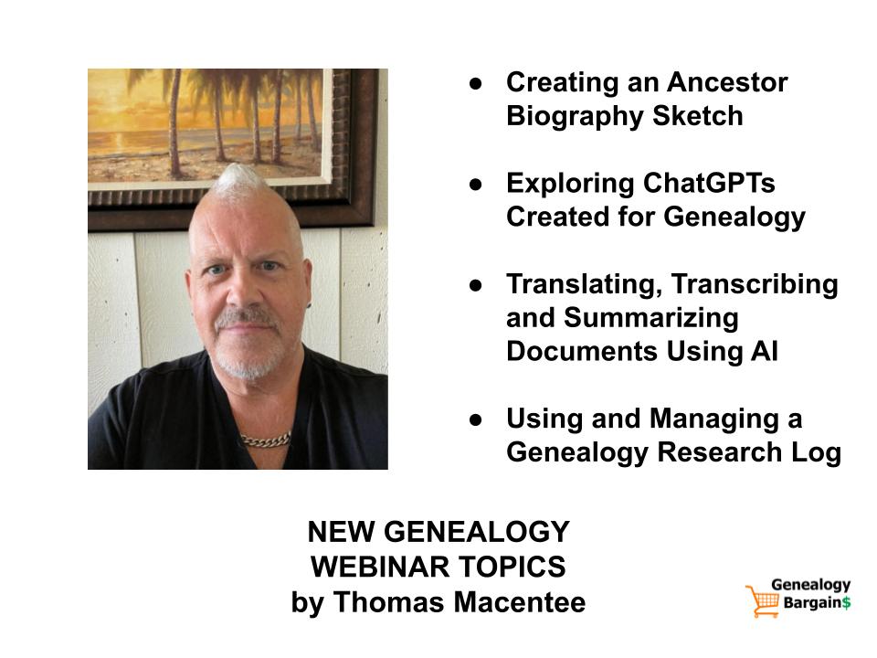 Online Genealogy Webinars and Workshops: NEW TOPICS by Thomas MacEntee 