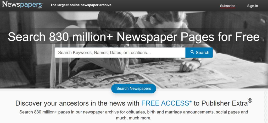 Discover your ancestors in the news with FREE ACCESS* to Publisher Extra® Search 830 million+ pages in our newspaper archive for obituaries, birth and marriage announcements, social pages and much, much more.