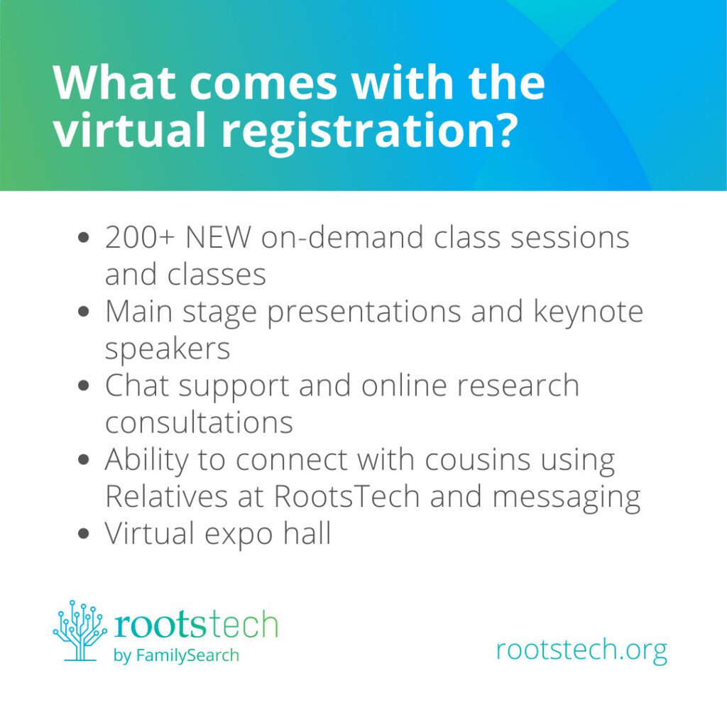 Are you attending RootsTech 2023 virtually? Here is how to create your playlist after you register for the virtual event! If are participating in person, your registration also gives you access to the events virtually. This means you can watch classes you missed or rewatch classes you really liked! Head over to rootstech.org to register virtually or live.