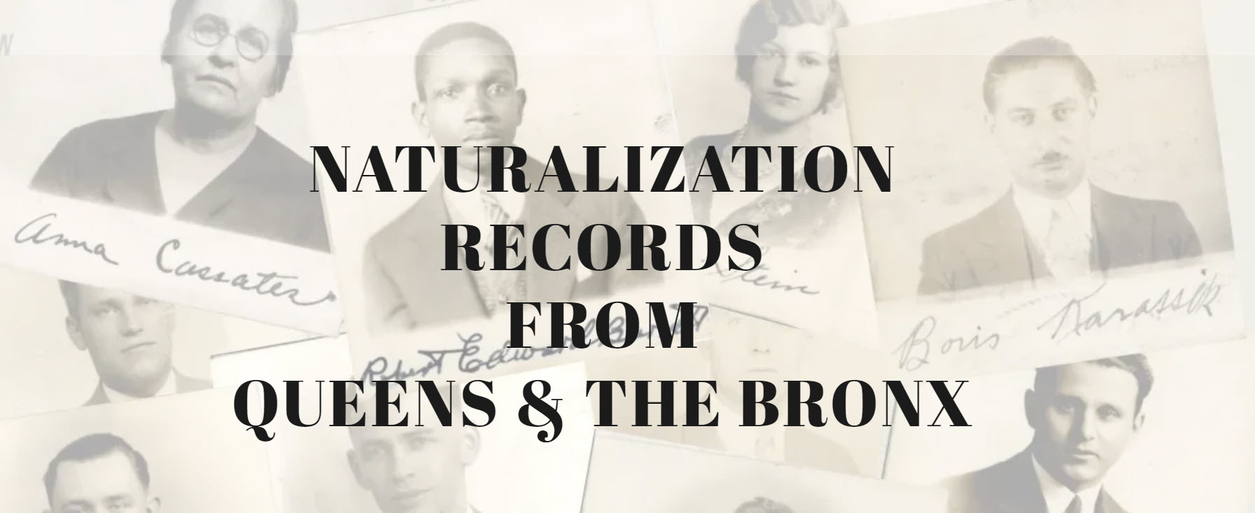 The County Clerk's offices of Queens County and Bronx County in New York announced a collaborative effort along with the National Archives to provide FREE online access to over 250,000 naturalization records from 1795 to 1952.
