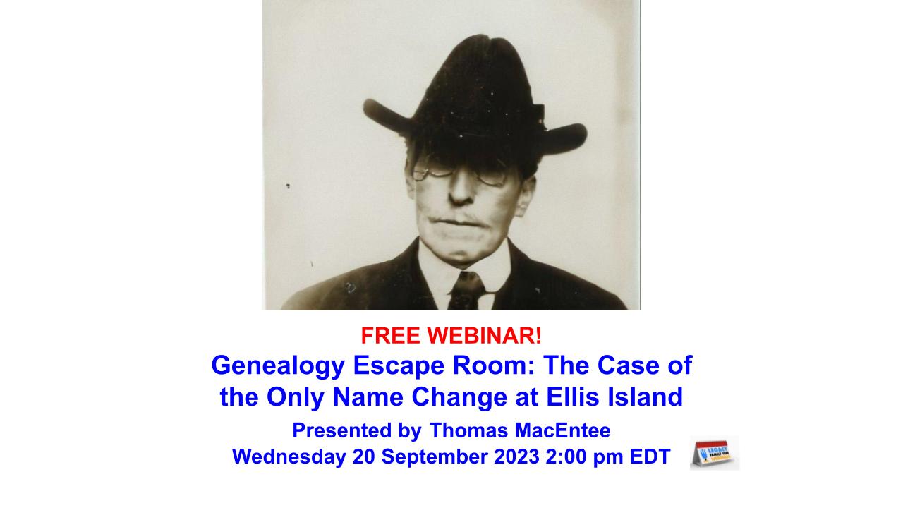 The Only Name Change at Ellis Island: FREE WEBINAR Genealogy Escape Room