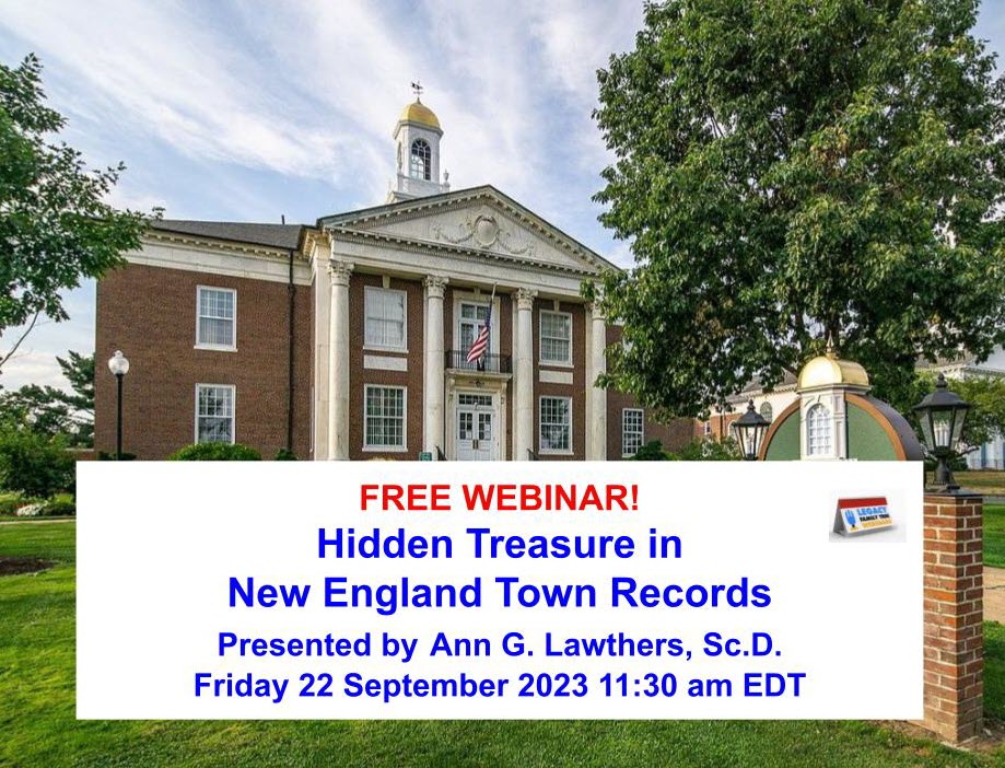Week 4 Genealogy Webtember 2023: : Hidden Treasure in New England Town Records