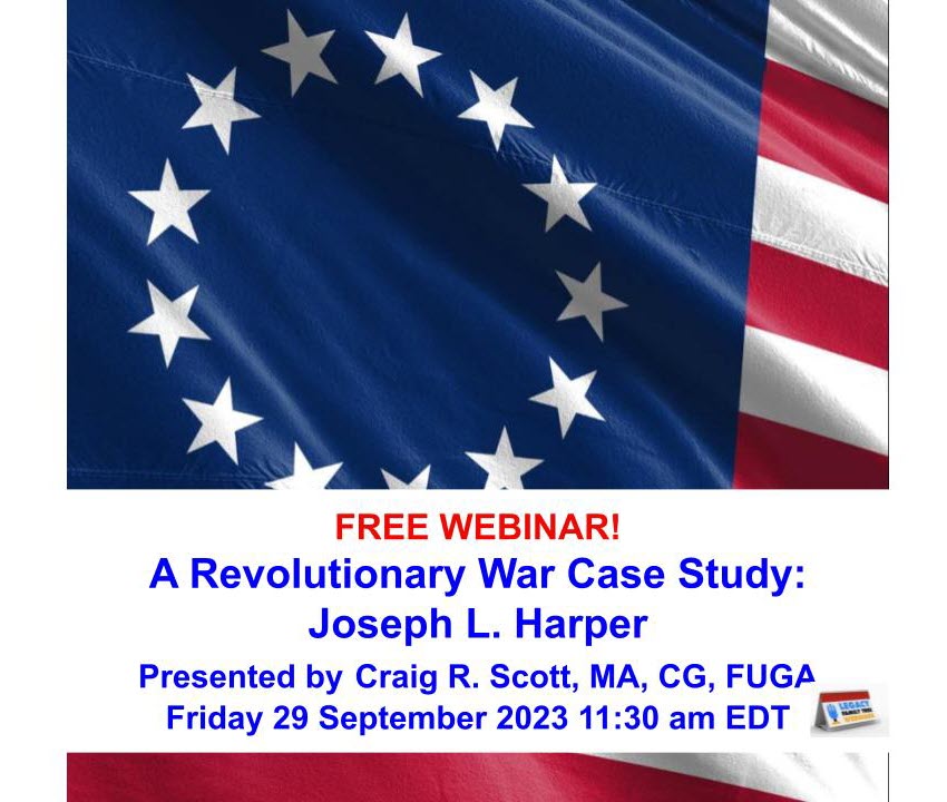 Week 5 Genealogy Webtember 2023: A Revolutionary War Case Study: Joseph L. Harper