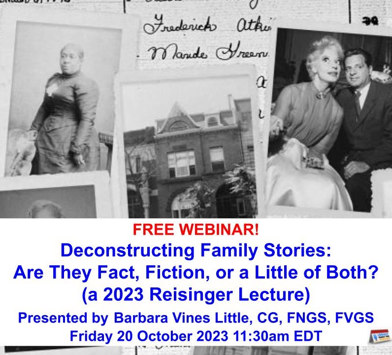 Reisinger Memorial Lecture Series 2023: Deconstructing Family Stories: Are They Fact, Fiction, or a Little of Both