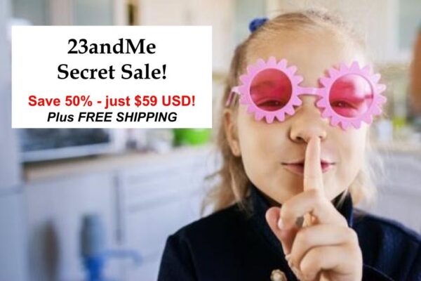 23andMe Secret Sale – Save 50%!