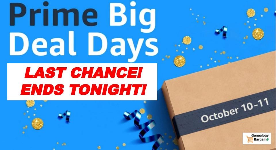 Best Family History October Amazon Prime Day Deals - LAST CHANCE!