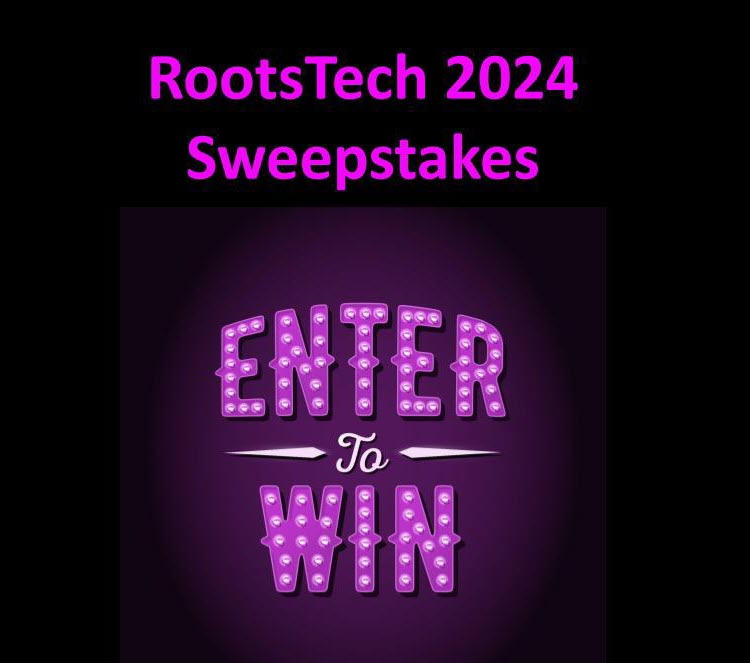 RootsTech 2024 Pass Sweepstakes: You could win a RootsTech 2024 Registration valued at $99 USD!