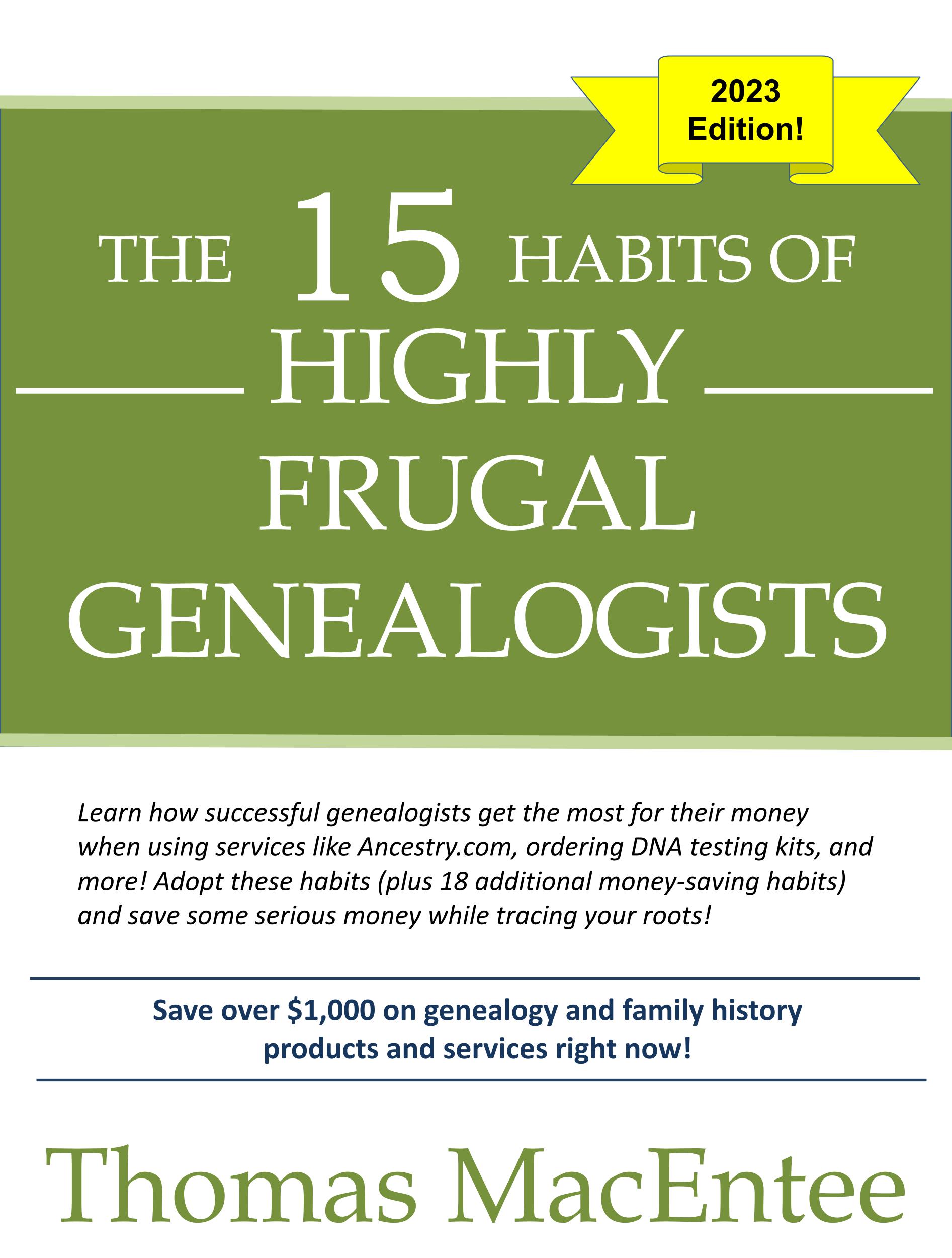 The 15 Habits of Highly Frugal Genealogists 2023 Edition - FREE EBOOK!