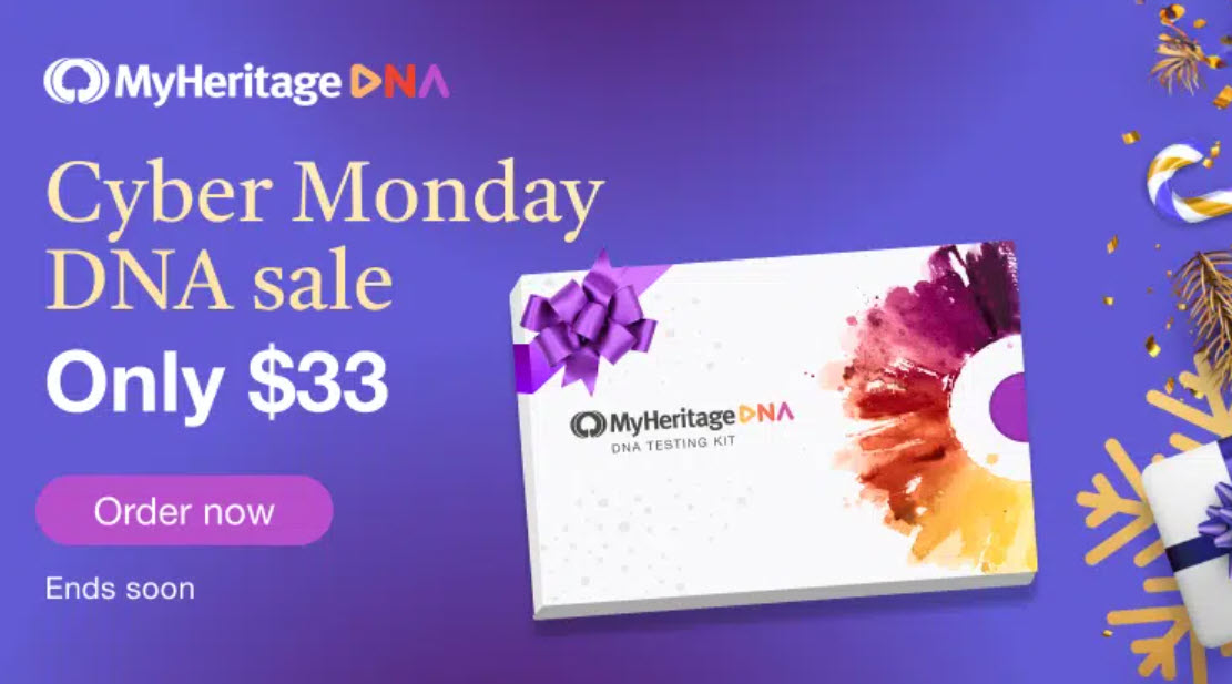 MyHeritage Cyber Monday DNA Sale - Save 60% plus FREE SHIPPING!
