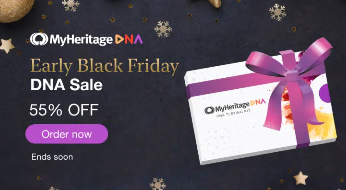 MyHeritage Early Black Friday DNA Sale - Save 55% TODAY!