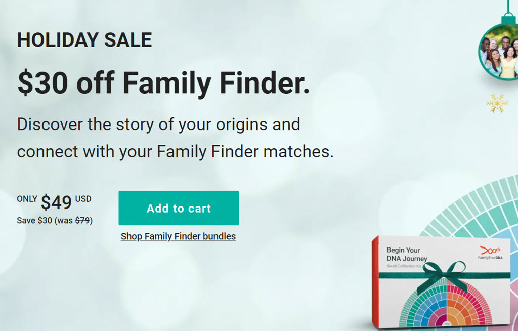 FamilyTreeDNA Holiday  Sale: Family Finder On Sale for just $49 USD!