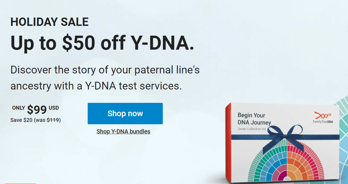 FamilyTreeDNA Holiday Sale: Y-DNA Test Kits starting at $99 USD!