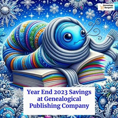 Year End 2023 Savings Genealogy Books at Genealogical Publishing Company