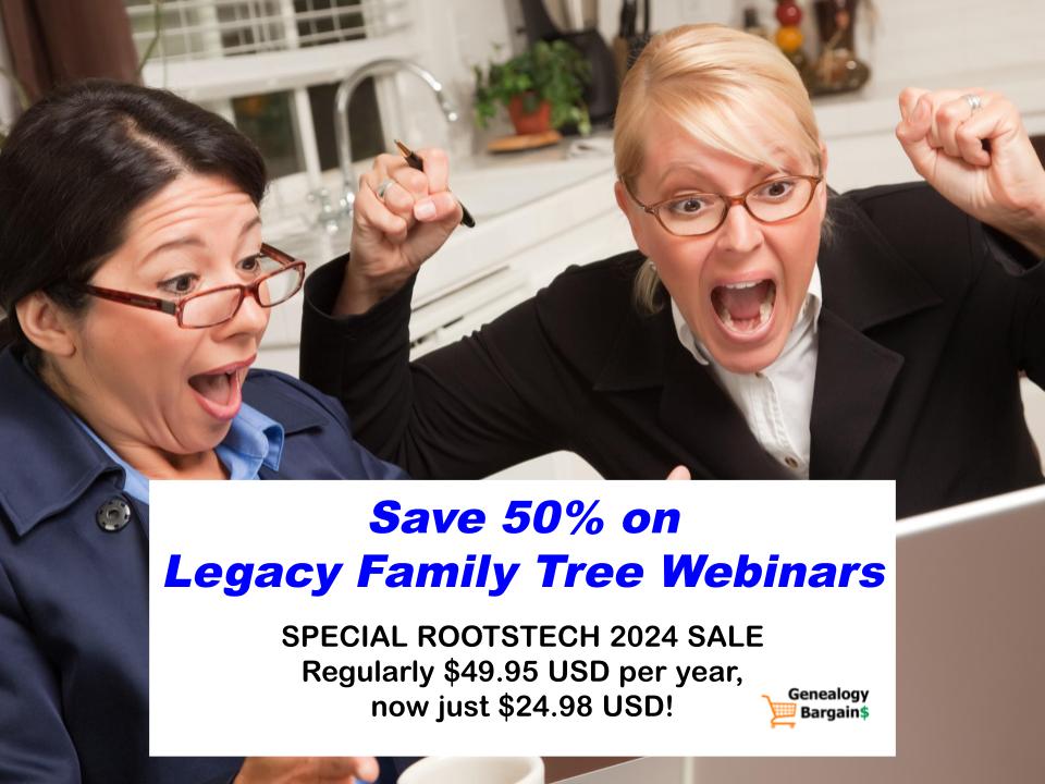 Legacy Family Tree Webinars Sale! Save 50% during RootsTech 2024!