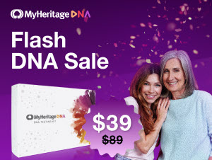 MyHeritage Flash DNA Sale - HUGE SAVINGS plus FREE SHIPPING!