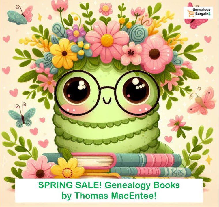Genealogy Books by Thomas MacEntee - Save up to 57% during Spring Sale plus DOWNLOAD FREE EBOOKS!
