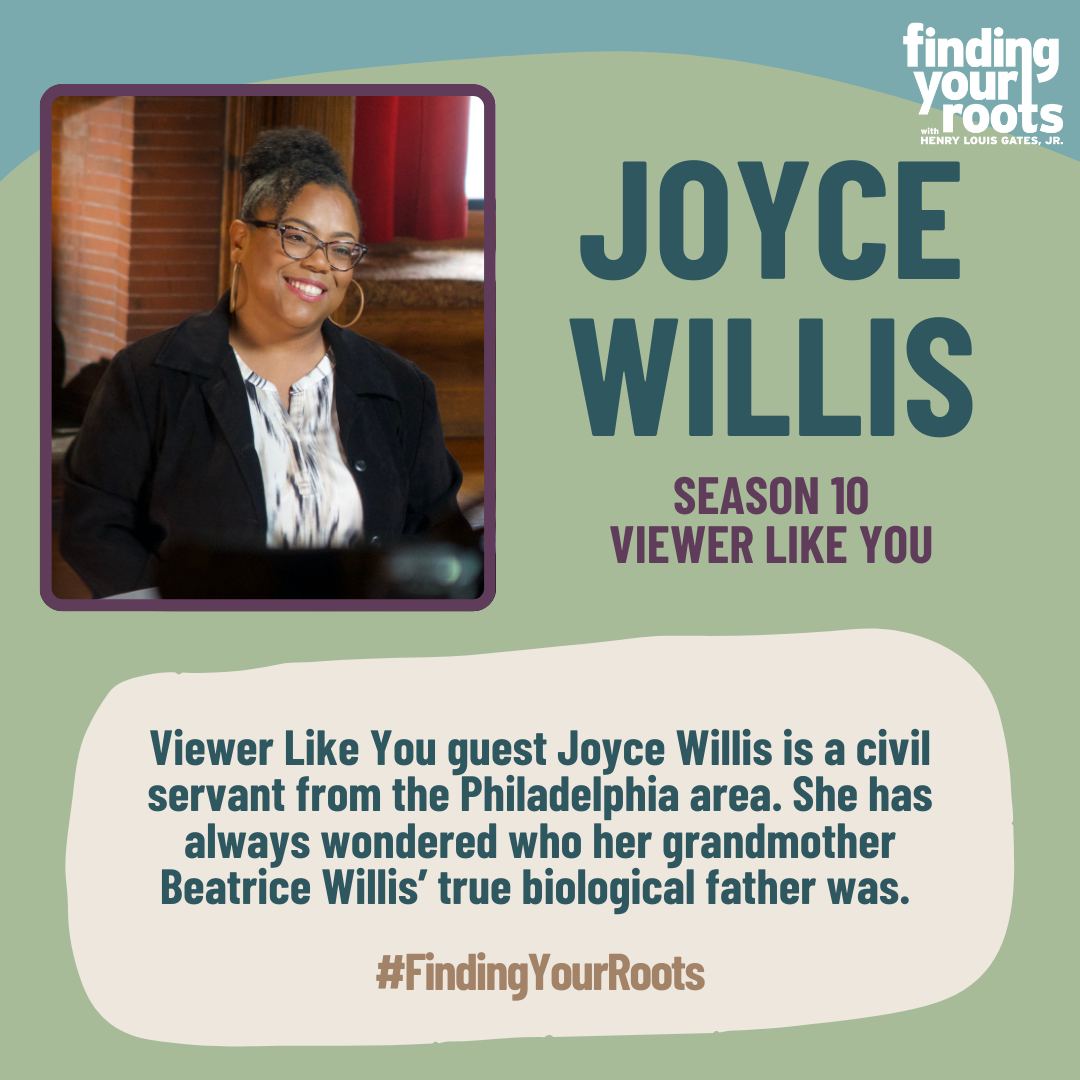 Finding Your Roots Final Episode Season 10: Joyce Willis, a civil servant from Philadelphia, PA, appears on Finding Your Roots Season 10 Episode 10 “Viewers Like You.”