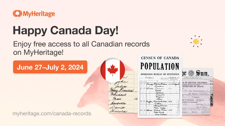 Canada Genealogy - Celebrate Canada Day with Free Access to All Canadian Records on MyHeritage!